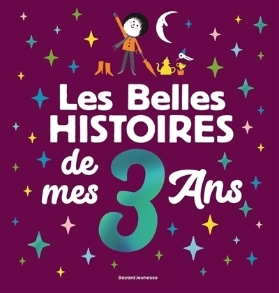 Les belles histoires de mes 3 ans | Voltz, Christian (Auteur) | Poillevé, Sylvie (Auteur) | Jadoul, Emile (Auteur) | Gérald, Marine (Auteur) | Clément, Claire (Auteur) | Bigot, Gigi (Auteur) | Rosell, Joel Franz (Auteur) | Rouvière, Nad