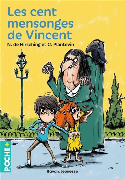 cent mensonges de Vincent (Les) | Hirsching, Nicolas de (Auteur) | Plantevin, Guillaume (Illustrateur)