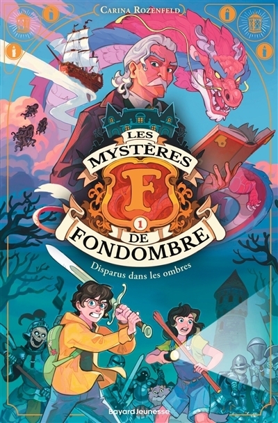 Les mystères de Fondombre T.01 - Disparus dans les ombres | Rozenfeld, Carina (Auteur)