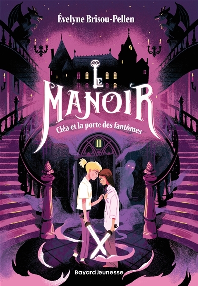Le manoir : saison 1, T.02 - Cléa et la porte des fantômes | Brisou-Pellen, Evelyne (Auteur)