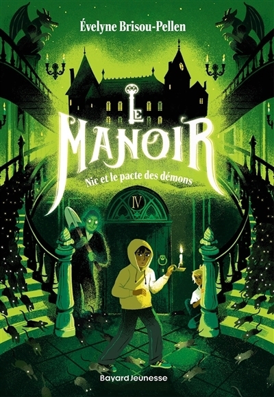 Le manoir T.04 - Nic et le pacte des démons | Brisou-Pellen, Evelyne