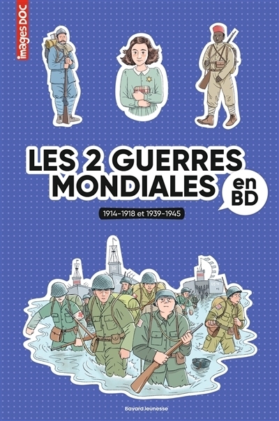 Les 2 guerres mondiales en BD | Bouchié, Pascale (Auteur) | Baily, Juliette (Illustrateur)