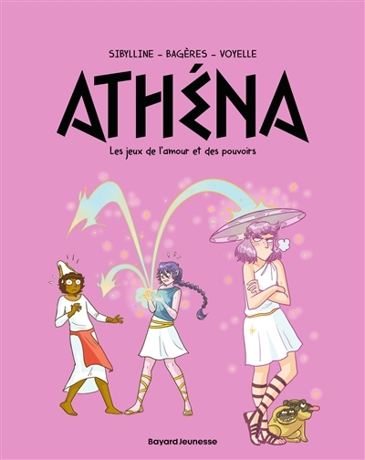 Athena T.08 - Les jeux de l'amour et des pouvoirs | Bagères, Frédéric (Auteur) | Sibylline (Auteur) | Voyelle, Marie (Illustrateur)