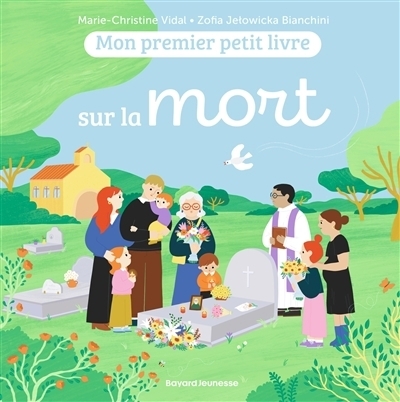 Mon premier petit livre sur la mort | Vidal, Marie-Christine (Auteur) | Jelowicka Bianchini, Zofia (Illustrateur)