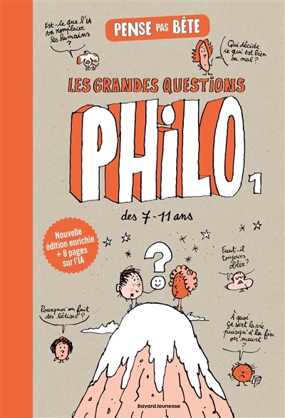 Pense pas bête : les grandes questions philo des 7-11 ans, T.01 | Lemaître, Pascal (Illustrateur)