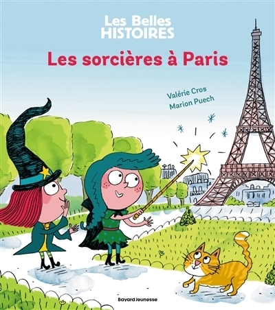 sorcières à Paris (Les) | Cros, Valérie (Auteur) | Puech, Marion (Illustrateur)