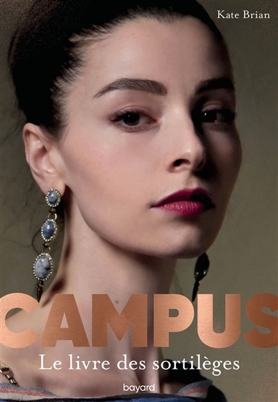 Campus T.00 - Le livre des sortilèges | Brian, Kate