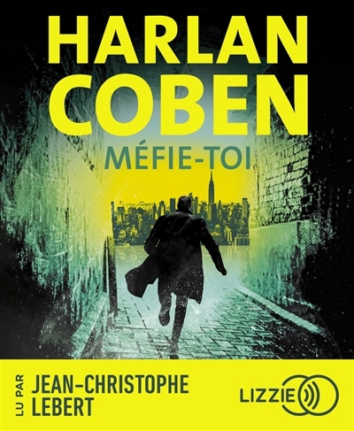 AUDIO - Méfie-toi  | Coben, Harlan 