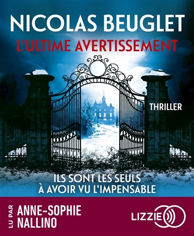 AUDIO - L'ultime avertissement : thriller | Beuglet, Nicolas