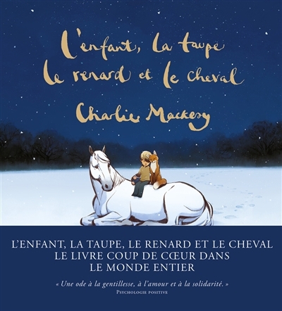 Enfant, la taupe, le renard et le cheval (L') : une histoire animée | Mackesy, Charlie