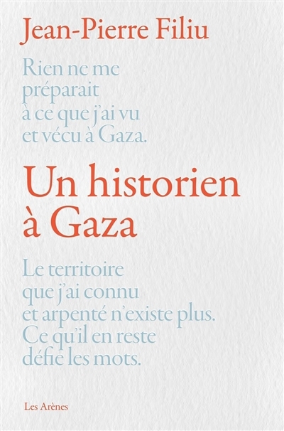 Un historien à Gaza | Filiu, Jean-Pierre (Auteur)
