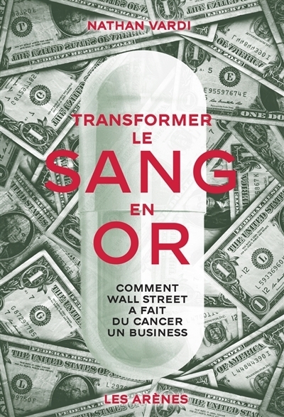 Transformer le sang en or | Vardi, Nathan