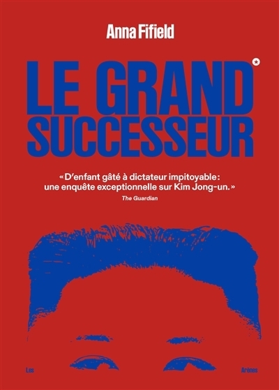 Le grand successeur | Fifield, Anna