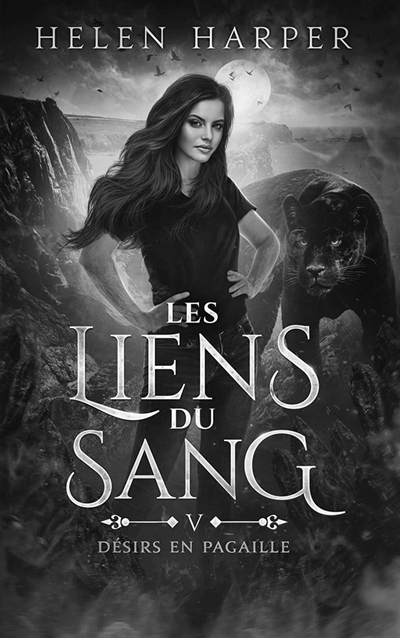 Les Liens du Sang T.05 - Désirs en pagaille | Harper, Helen