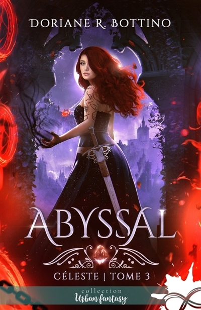 Céleste T.03 - Abyssal | Bottino, Doriane R. (Auteur)