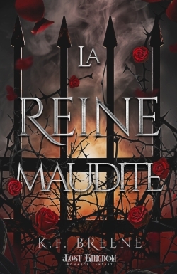 La reine maudite : Dark Fairytales T.04 | Breene, K. F. (Auteur)