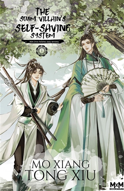 The Scum Villain's Self-Saving System T.01 -  Ren Zha Fanpai Zijiu Xitong | Tong-Xiu, Mo Xiang (Auteur)