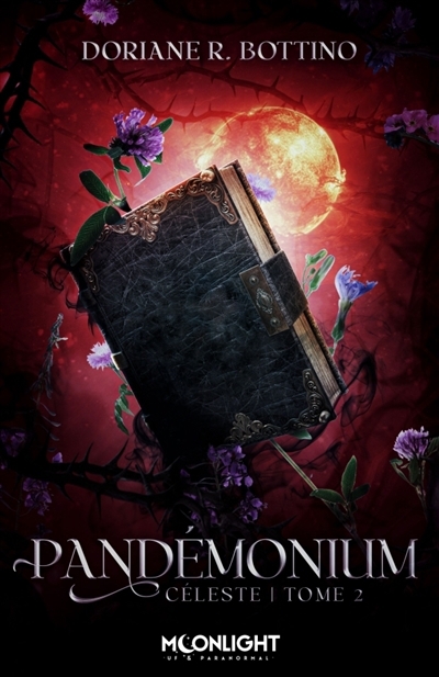 Pandémonium T.02 - Céleste | Bottino, Doriane R.