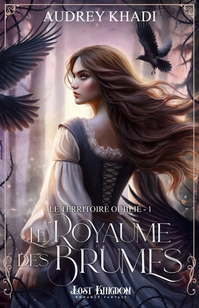 Le territoire oublié : Le royaume des brumes T.01 | Khadi, Audrey