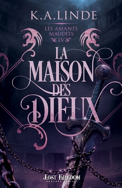 Les amants maudits T.04 - La maison des Dieux | Linde, K.A.