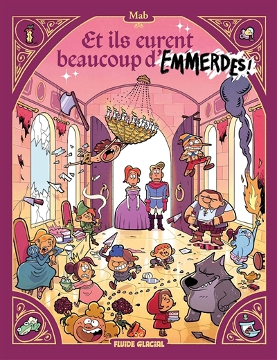 Et ils eurent beaucoup d'emmerdes ! T.01 | Mab