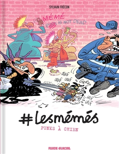 #Lesmémés T.05 - Punks à chien | Frécon, Sylvain (Auteur)