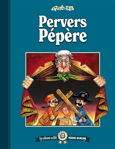 Pervers pépère | Gotlib (Auteur)
