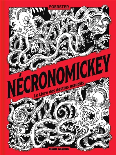 Nécronomickey : le livre des destins maudits | Foerster, Philippe (Auteur)