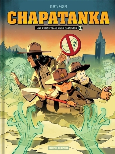 Chapatanka : Une petite ville sans histoires T.02 | B-Gnet (Auteur) | Joret, Jocelyn (Illustrateur)
