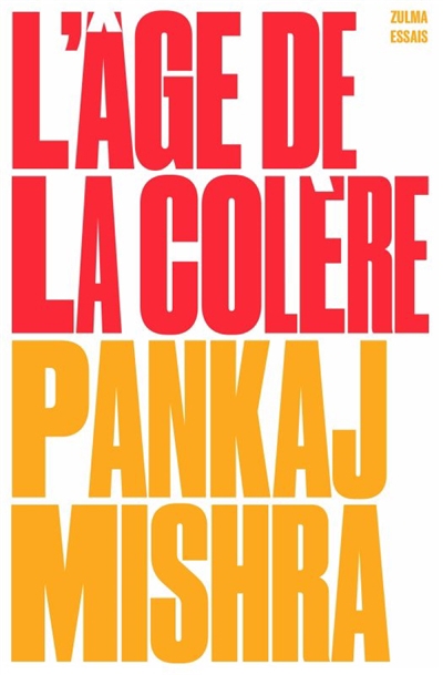 L'âge de la colère | Mishra, Pankaj