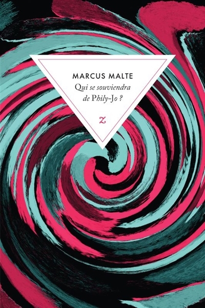 Qui se souviendra de Phily-Jo ? | Malte, Marcus 