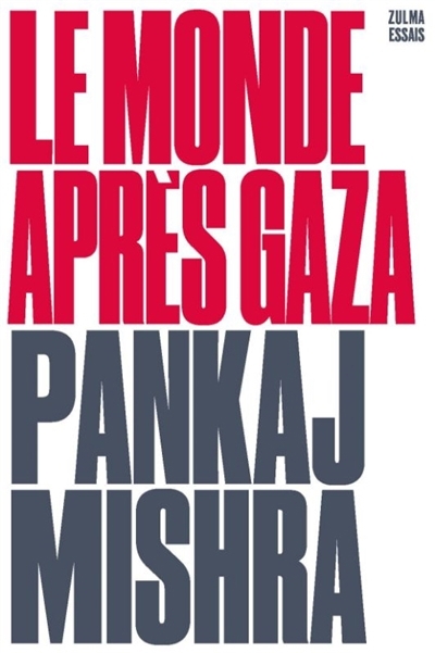 monde après Gaza (Le) | Mishra, Pankaj