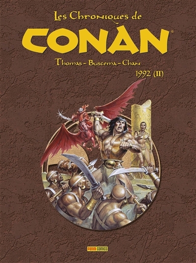 Les chroniques de Conan : 1992 T.02 | Thomas, Roy (Auteur) | Buscema, John (Illustrateur)