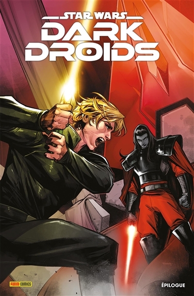 Dark Droids - Epilogue | Soule, Charles (Auteur) | Pak, Greg (Auteur) | Sacks, Ethan (Auteur) | Wong, Alyssa (Auteur) | Musabekov, Madibek (Illustrateur) | Gorham, Adam (Illustrateur) | Tinto, Davide (Illustrateur)