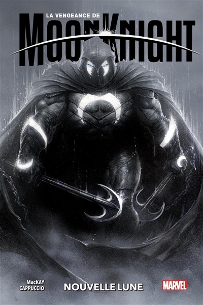 La vengeance de Moon Knight T.01 - Nouvelle lune | MacKay, Jed (Auteur) | Cappuccio, Alessandro (Illustrateur)