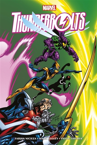 Thunderbolts T.02 | Nicieza, Fabian (Auteur) | Bagley, Mark (Illustrateur) | Zircher, Patrick (Illustrateur)