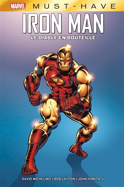 Iron Man : le diable en bouteille | Michelinie, David (Auteur) | Layton, Bob (Auteur) | Romita, John (Illustrateur) | Infantino, Carmine (Illustrateur)