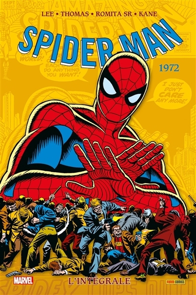 Spider-Man : l'intégrale - 1972 | Lee, Stan (Auteur) | Thomas, Roy (Auteur) | Conway, Gerry (Auteur) | Romita, John (Illustrateur) | Kane, Gil (Illustrateur)