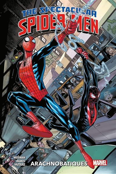 The spectacular Spider-Men : arachnobatiques | Weisman, Greg (Auteur) | Ramos, Humberto (Illustrateur) | Vazquez, Joey (Illustrateur)