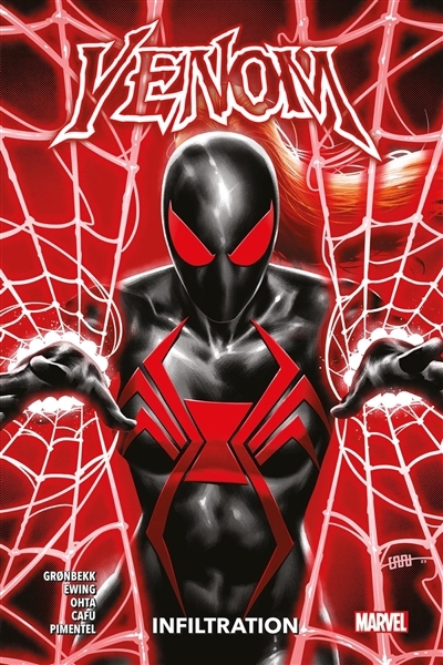 Venom T.06 - Infiltration | Gronbekk, Torunn (Auteur) | Ewing, Al (Auteur) | Ohta, Julius (Illustrateur) | Cafu (Illustrateur) | Pimentel, Rafael (Illustrateur)