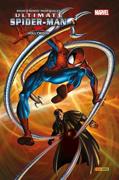 Ultimate Spider-Man T.05 - Hollywood | Bendis, Brian Michael (Auteur) | Bagley, Mark (Illustrateur) | Quesada, Joe (Illustrateur) | Hairsine, Trevor (Illustrateur)