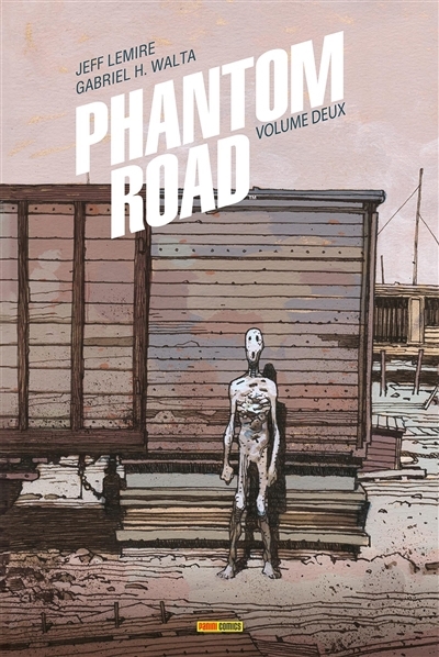 Phantom road T.02 | Lemire, Jeff (Auteur) | Hernandez Walta, Gabriel (Illustrateur)