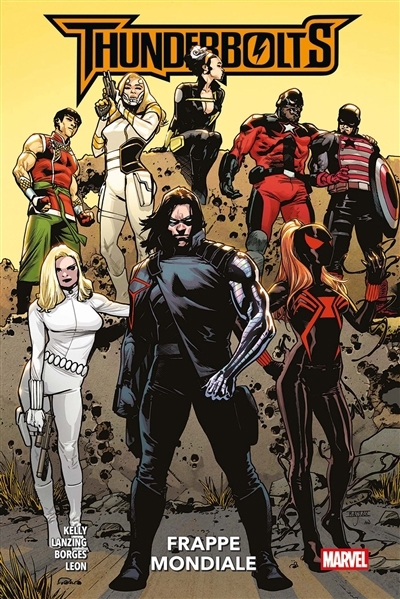 Thunderbolts - Frappe mondiale | Kelly, Colin (Auteur) | Lanzing, Jackson (Auteur) | Borges, Geraldo (Illustrateur) | Leon, Nico (Illustrateur)