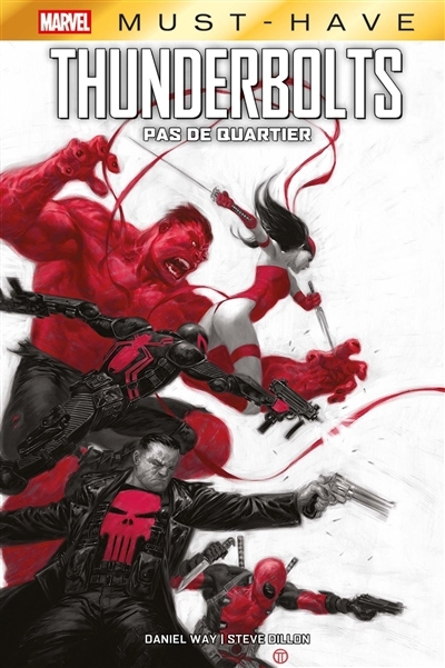 Thunderbolts - Pas de quartier | Way, Daniel (Auteur) | Dillon, Steve (Illustrateur)