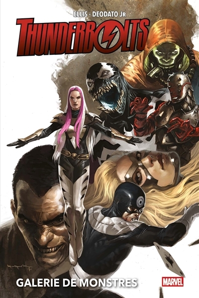 Thunderbolts - Galerie de monstres | Ellis, Warren (Auteur) | Deodato, Mike (Illustrateur) | Silvestri, Marc (Illustrateur)