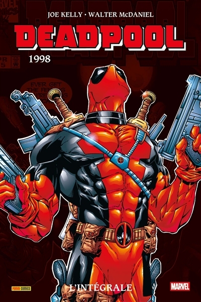 Deadpool : l'intégrale T.04 - 1998 | Kelly, Joe (Auteur) | Ostrander, John (Auteur) | Felder, James (Auteur) | Cooper, Joe (Auteur)