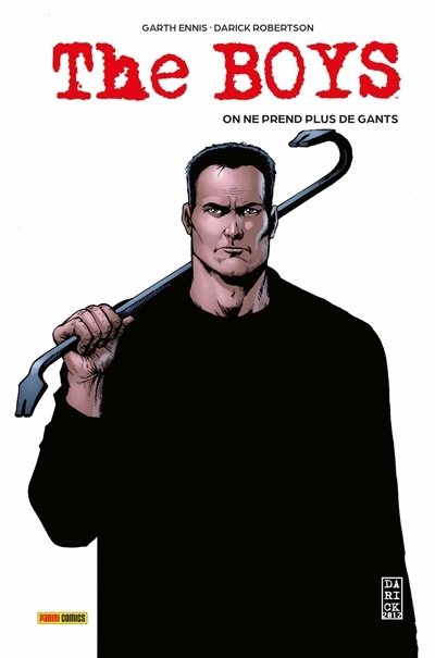 The Boys T.06 - On ne prend plus de gants | Ennis, Garth