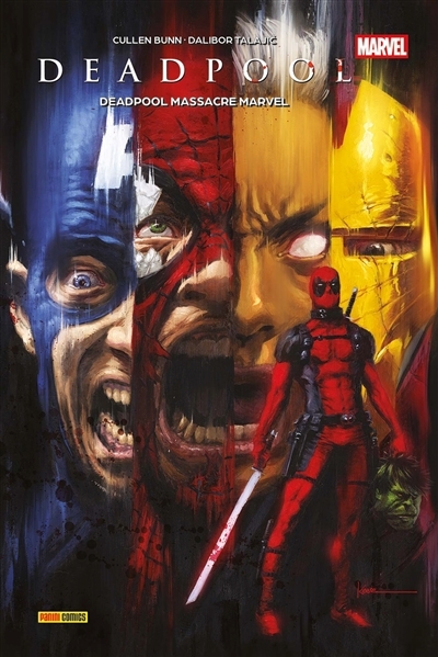 Deadpool massacre Marvel | Bunn, Cullen (Auteur) | Talajic, Dalibor (Illustrateur)