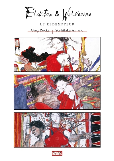 Elektra & Wolverine : le rédempteur | Rucka, Greg (Auteur) | Amano, Yoshitaka (Illustrateur)