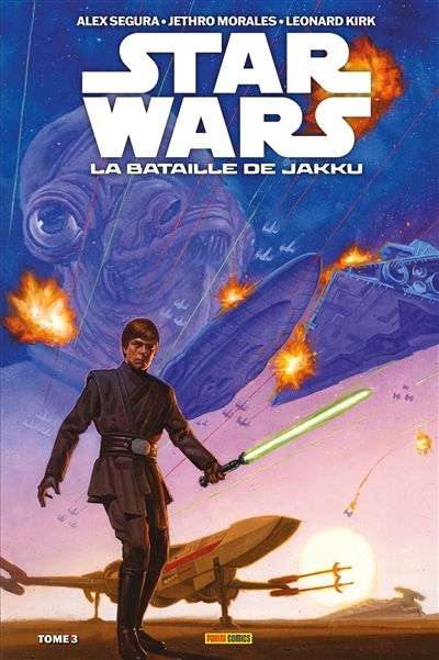 Star Wars T.03 - Baroud d'honneur | Segura, Alex (Auteur) | Morales, Jethro (Illustrateur) | Kirk, Leonard (Illustrateur)